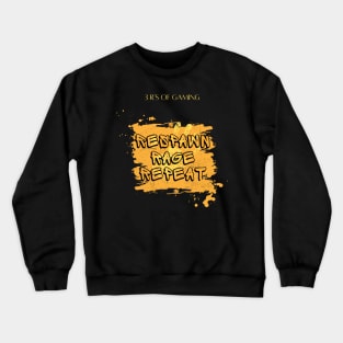 Respawn, Rage, Repeat: The 3 R's of Gaming Crewneck Sweatshirt